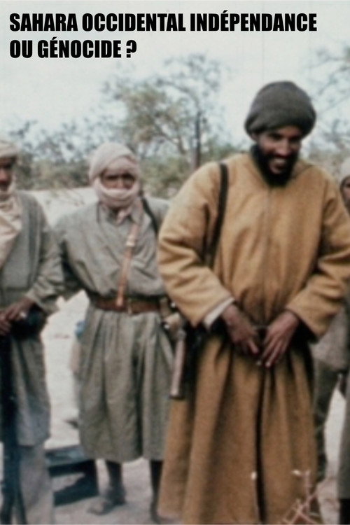 Sahara Occidental : indépendance ou génocide ? (1976) movie poster
