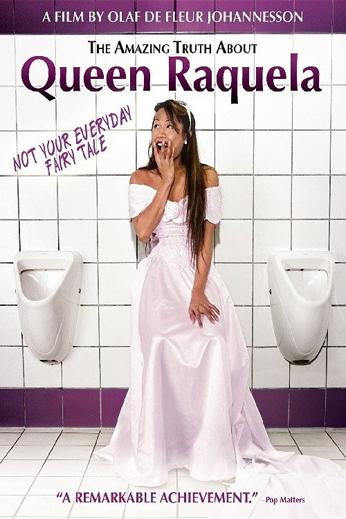 The Amazing Truth About Queen Raquela (2008) movie poster