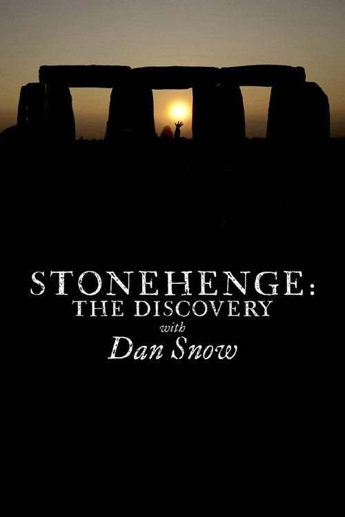 Stonehenge: The Discovery with Dan Snow (2024) movie poster