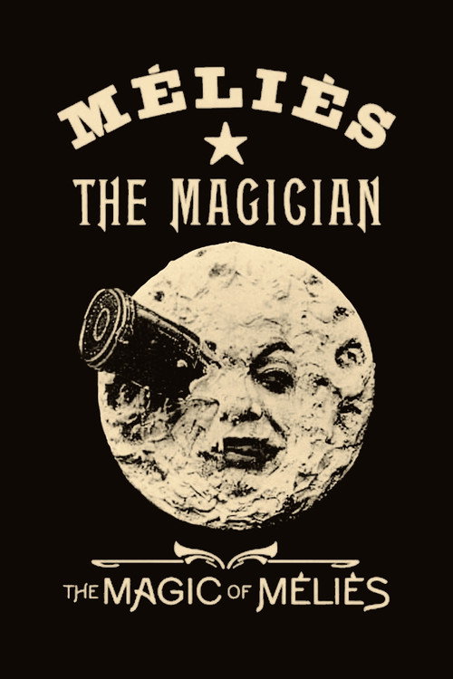 The Magic of Méliès (1997) movie poster
