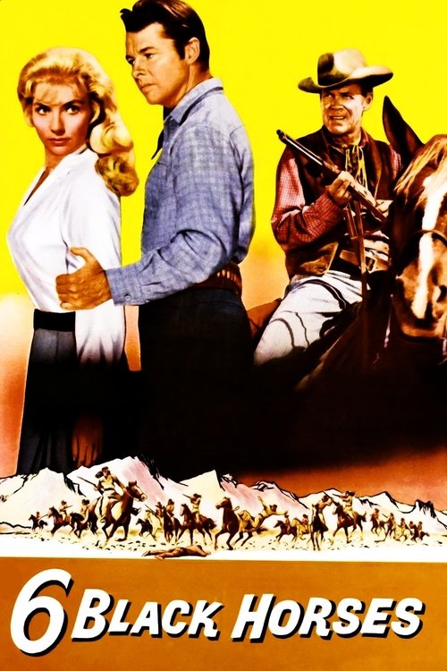 Six Black Horses (1962) movie poster