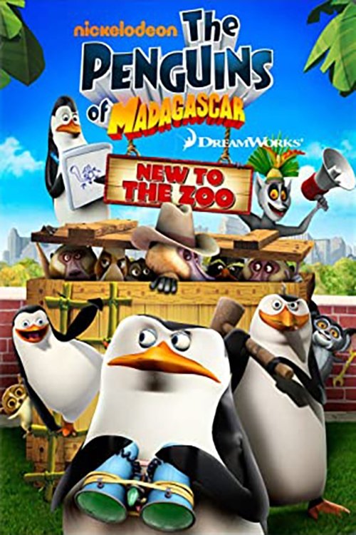 The Penguins of Madagascar: New to the Zoo (2010) movie poster
