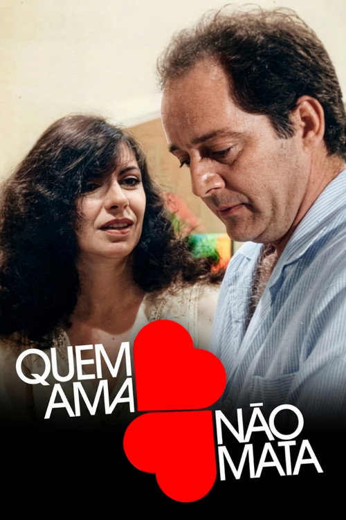 Quem Ama Não Mata (1982) TV show poster