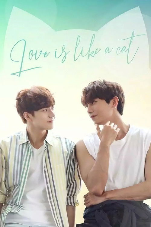 Love Is Like A Cat (2024) TV show poster