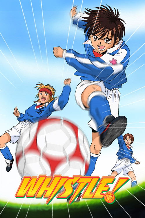 Whistle! (2002) TV show poster