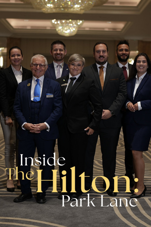 Inside the Hilton: Park Lane (2024) TV show poster