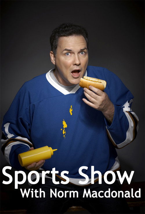 Sports Show with Norm Macdonald (2011) TV show poster