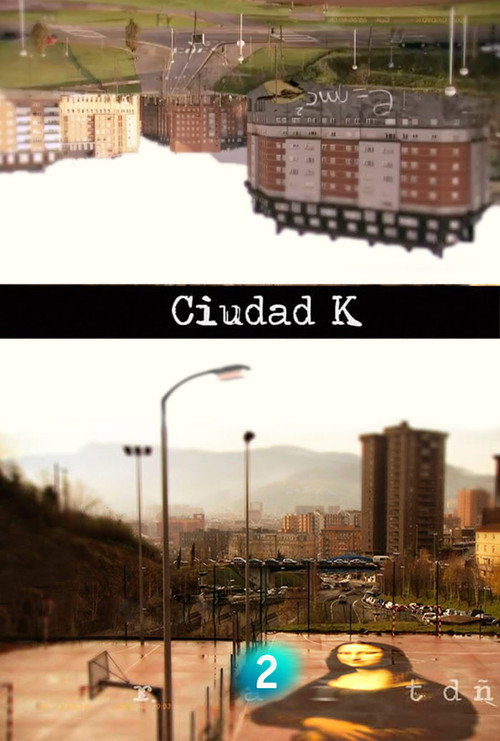Ciudad K (2010) TV show poster