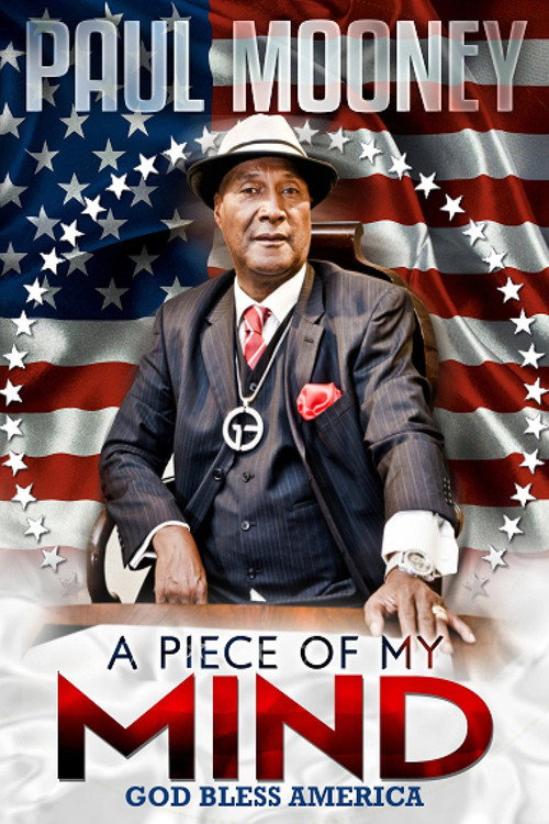 Paul Mooney: A Piece of My Mind - God Bless America (2014) movie poster