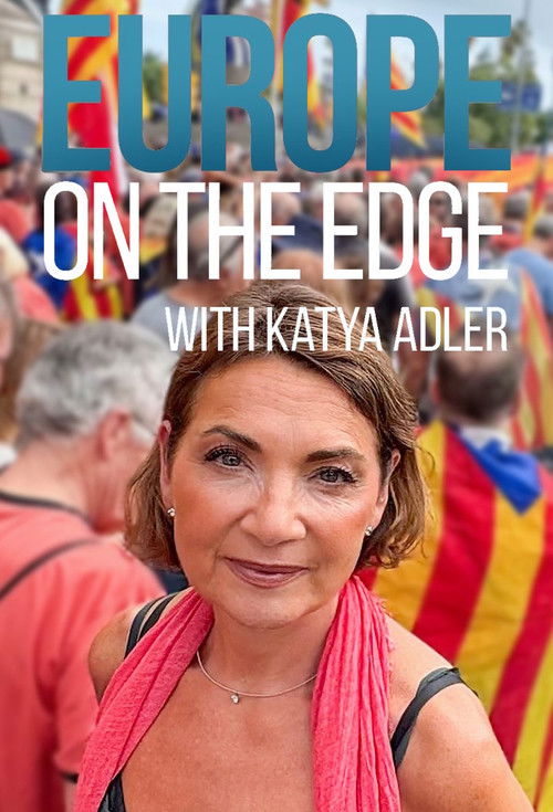 Europe on the Edge with Katya Adler (2026) TV show poster