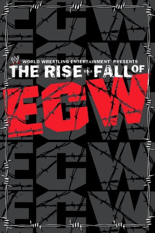 WWE: The Rise + Fall of ECW (2004) movie poster