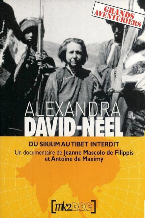 Alexandra David-Néel : Du Sikkim au Tibet Interdit (1992) movie poster