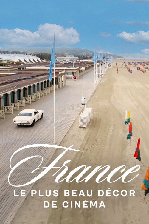 France, le plus beau décor de cinéma (2024) movie poster