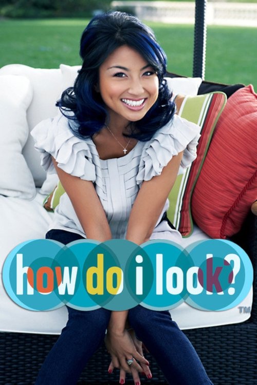 How Do I Look? (2004) TV show poster