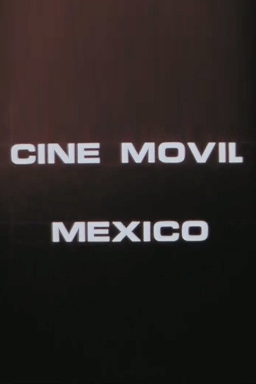 Mexico Mobile Cinema (1976) movie poster