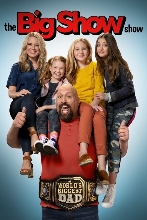 The Big Show Show (2020) TV show poster