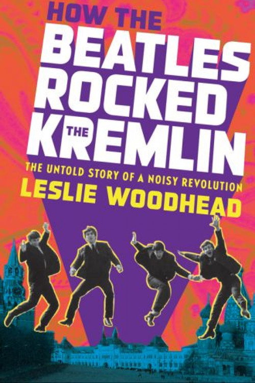 How the Beatles Rocked the Kremlin (2009) movie poster