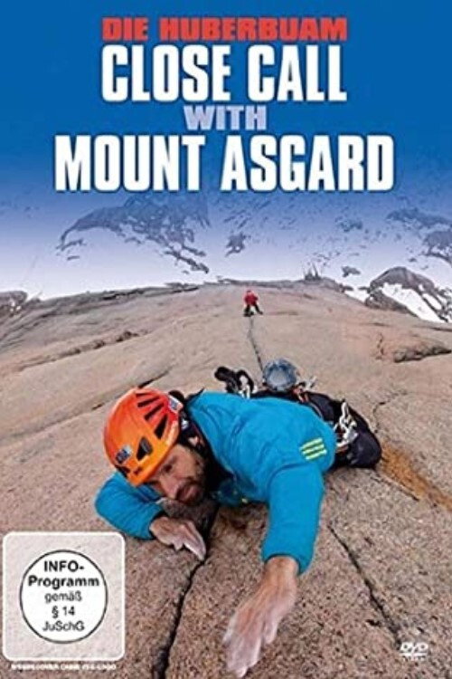 Die Huberbuam - Close Call with Mount Asgard (2014) movie poster