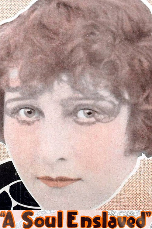A Soul Enslaved (1916) movie poster