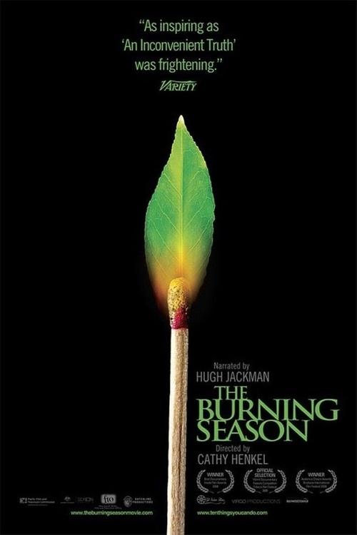 The Burning Season (2008) movie poster