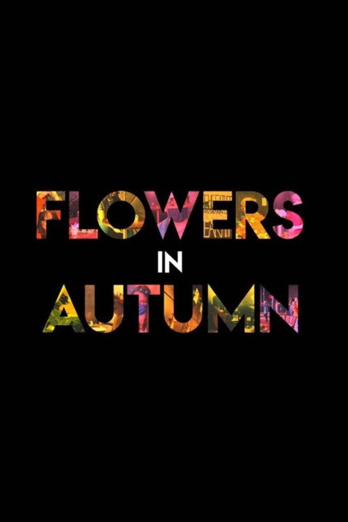 Flowers in Autumn (2020) movie poster