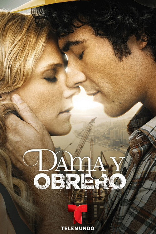 Dama y obrero (2013) TV show poster