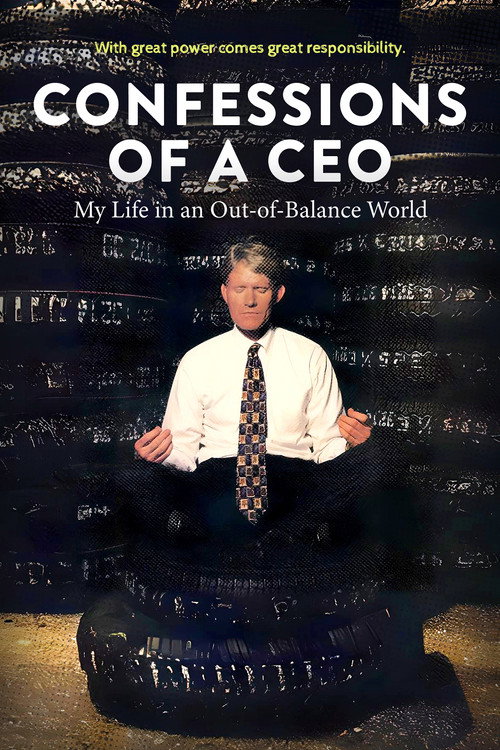 Confessions of a CEO: My Life in an Out-of-Balance World (2025) movie poster