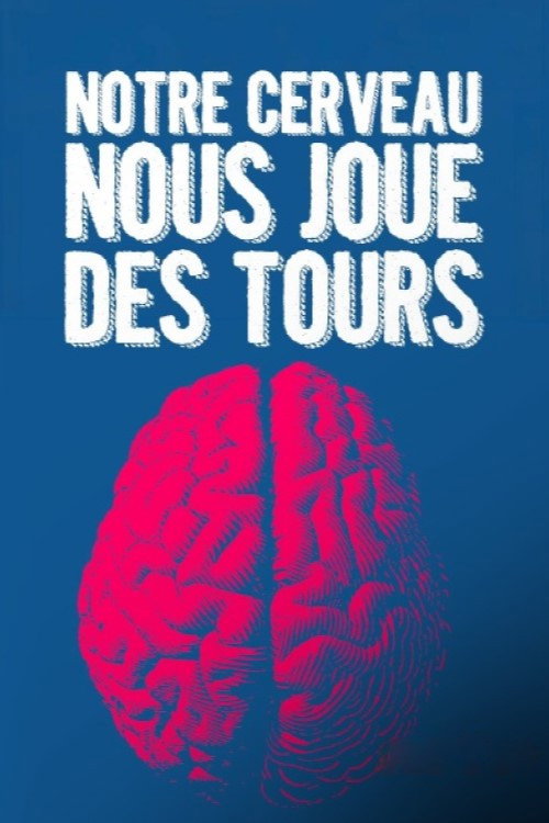 Notre cerveau nous joue des tours (2026) TV show poster