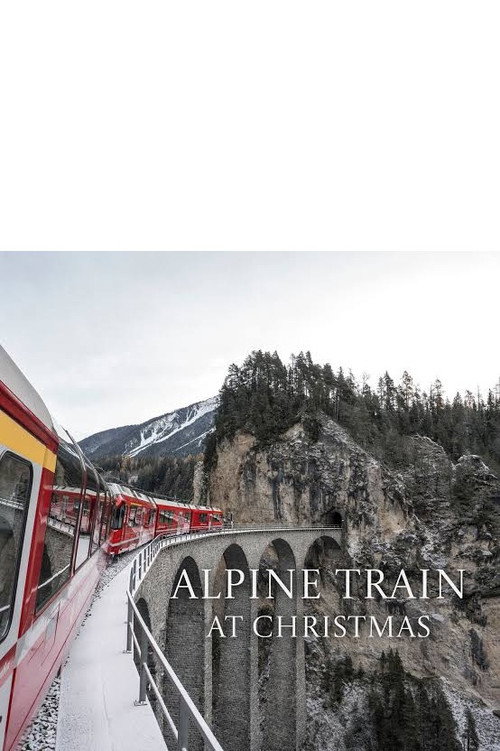 Alpine Train at Christmas (2024) movie poster