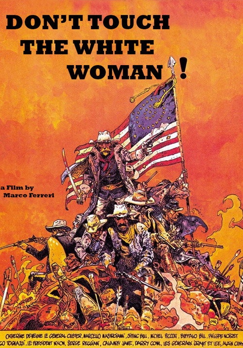 Don't Touch the White Woman! (1974) movie poster