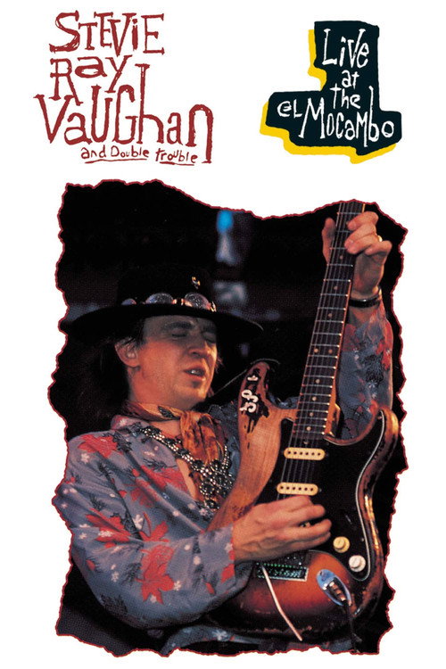 Stevie Ray Vaughan & Double Trouble: Live at the El Mocambo (1983) movie poster