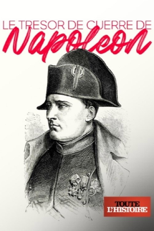 Le trésor de guerre de Napoléon (2021) movie poster