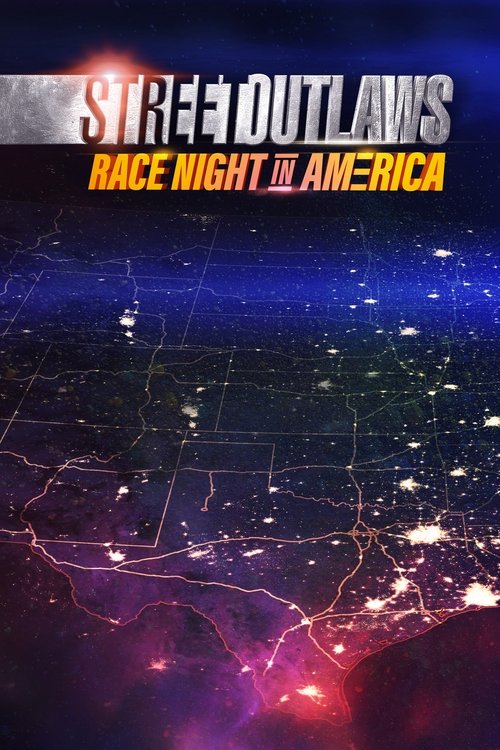 Street Outlaws: Race Night in America (2020) TV show poster