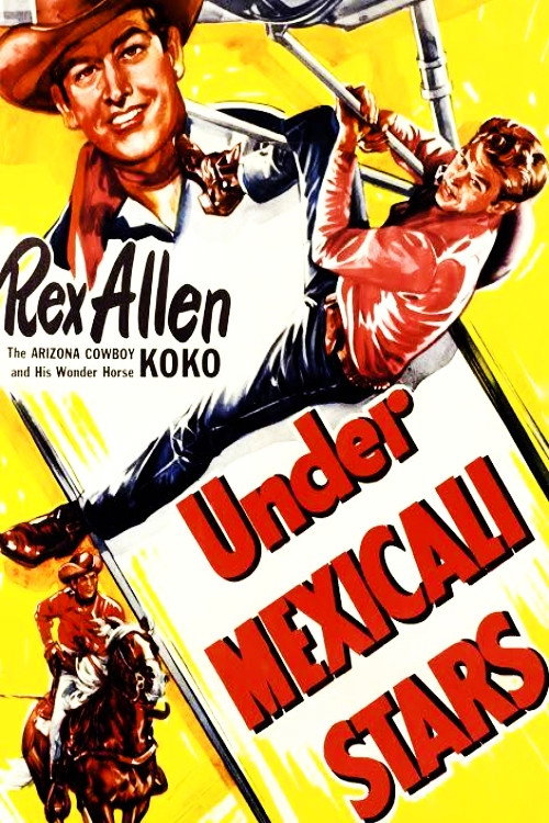 Under Mexicali Stars (1950) movie poster