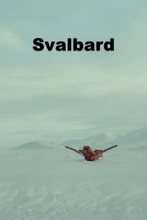 Svalbard (2016) movie poster