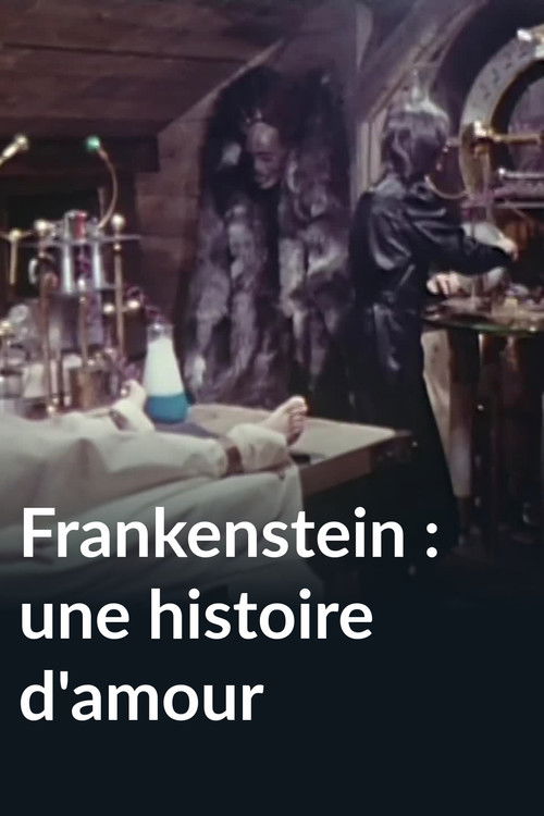 Frankenstein: A Love Story (1974) movie poster