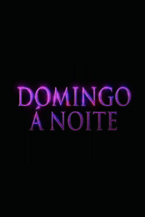 Domingo À Noite (2024) movie poster