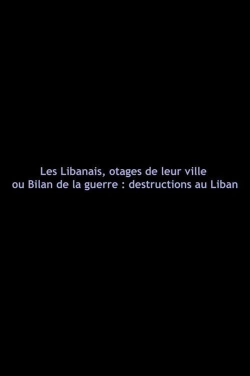 Lebanese, Hostages of Their City (1982) movie poster