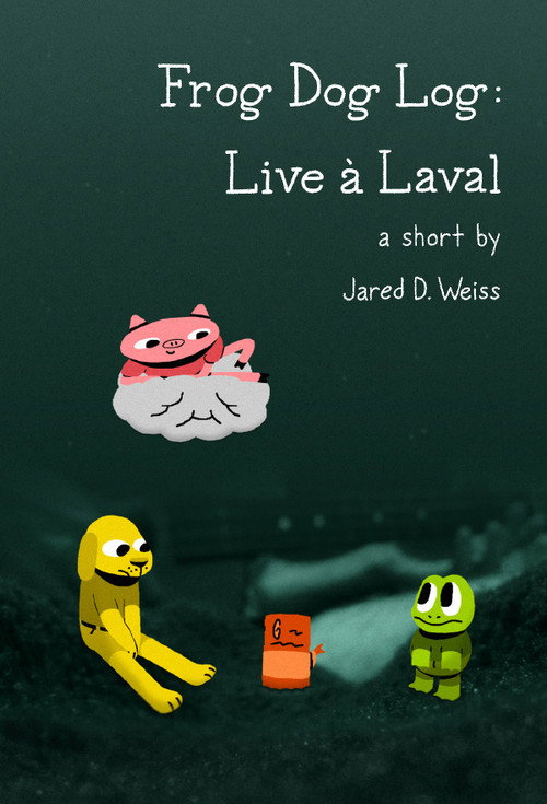 Frog Dog Log: Live à Laval (2019) movie poster