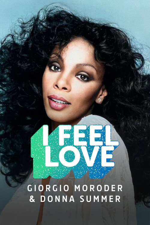 Giorgio Moroder & Donna Summer : I Feel Love (2026) movie poster
