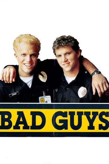 Bad Guys (1986) movie poster