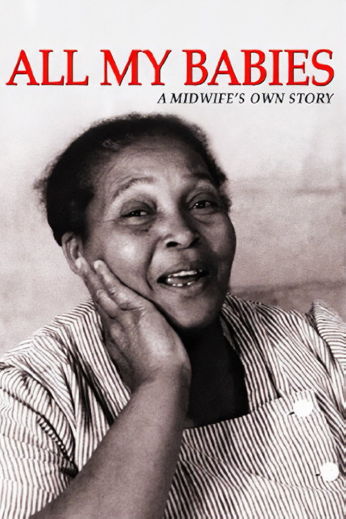 All My Babies... A Midwife's Own Story (1953) movie poster