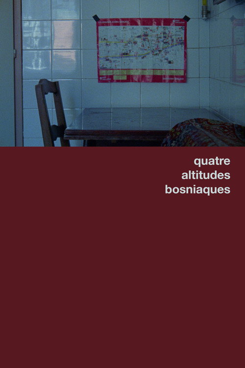Quatre altitudes bosniaques (2025) movie poster