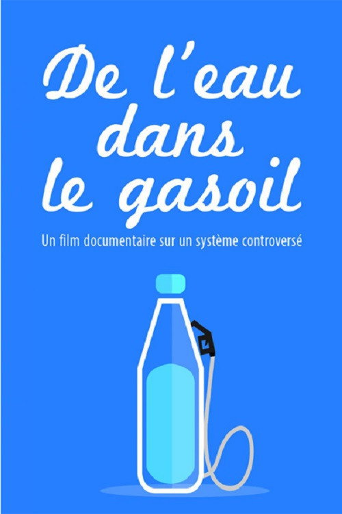 De l'eau dans le gasoil (2014) movie poster