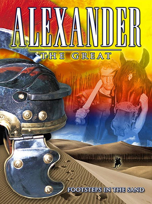 Alexander the Great: Footsteps in the Sand (2004) movie poster