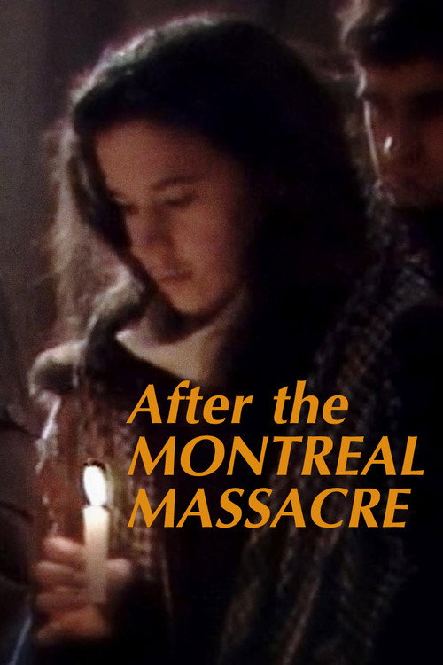 After the Montreal Massacre (1990) movie poster