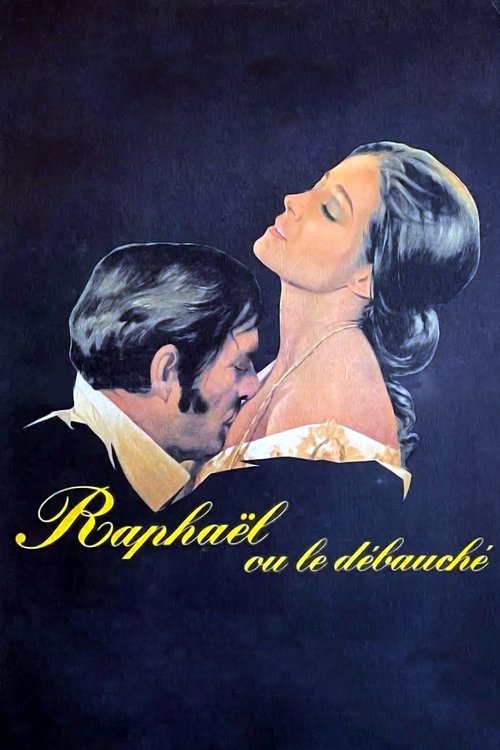 Raphael or the Debauched One (1971) movie poster