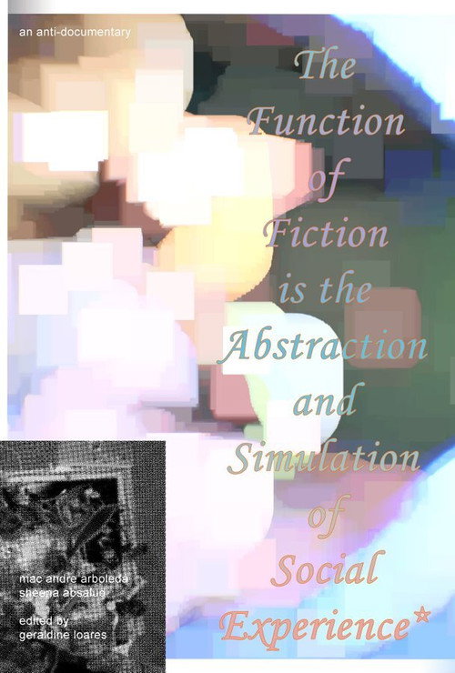 The Function of Fiction is the Abstraction and Simulation of Social Experience (2021) movie poster