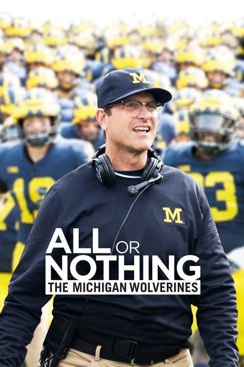 All or Nothing: The Michigan Wolverines (2018) TV show poster