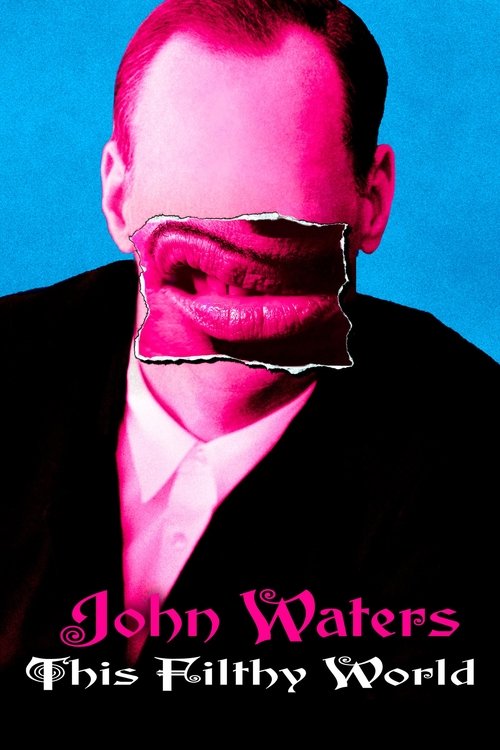 This Filthy World (2006) movie poster
